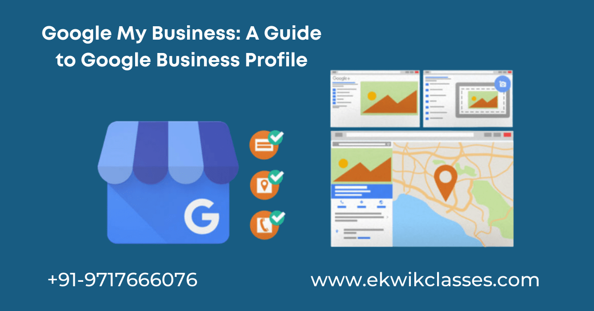 Google My Business A Guide to Google Business Profile