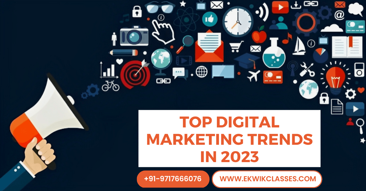 what-are-the-top-digital-marketing-trends-for-2023