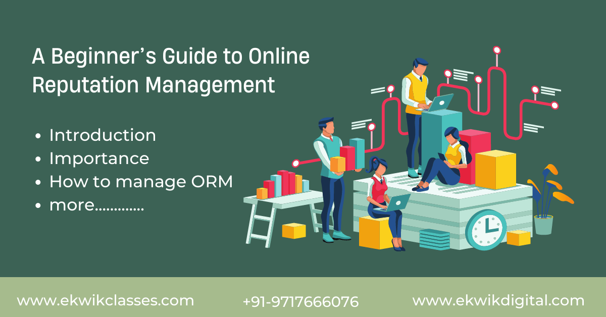 A Beginners Guide to Online Reputation Management Course Laxmi Nagar