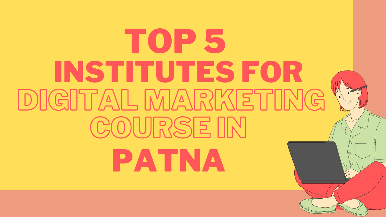 Digital Marketing Course in Patna